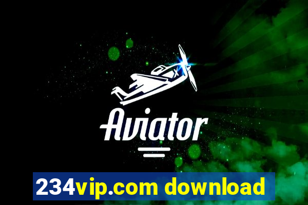 234vip.com download